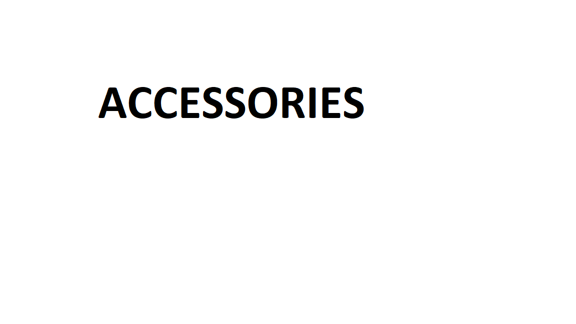 ACCESSORIES